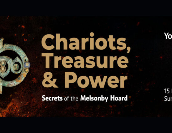 Chariots, Treasure and Power: Secrets of the Melsonby Hoard at the Yorkshire Museum